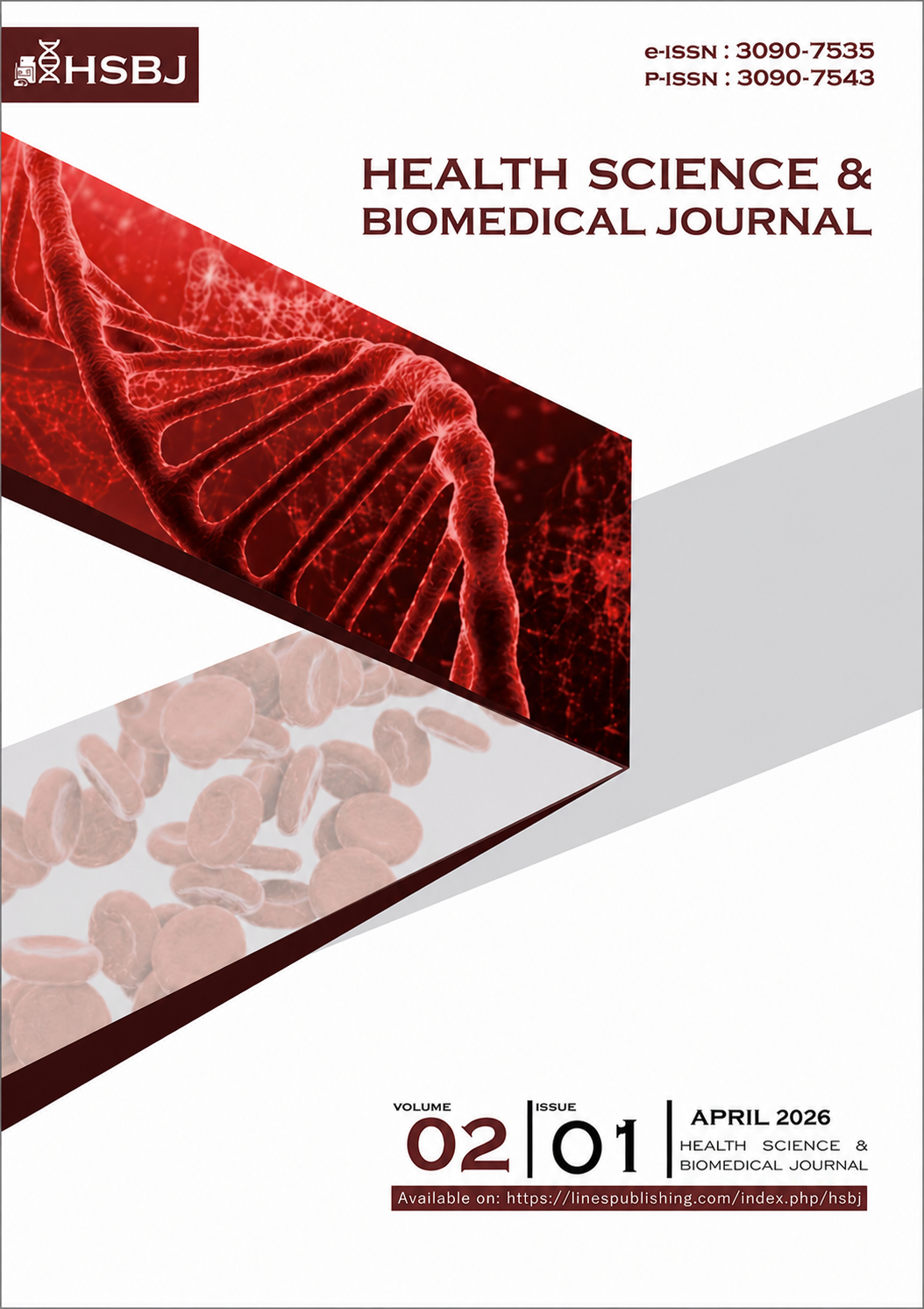 					View Vol. 2 No. 1 (2026): April 2026 : Health Science & Biomedical Journal (HSBJ)
				